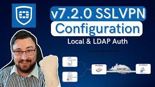 FortiGate v7.2.0 SSLVPN Configuration (Local & LDAP Auth)