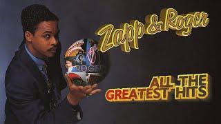 Zapp & Roger - All-Time Greatest Hits & More | Best of Zapp & Roger Playlist