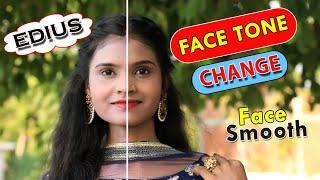 Edius me Face ka Tone kaise Change kare//Face Smooth in Edius||Face ka color coorection kaise kare