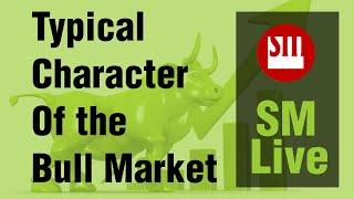  Typical Character of the Bull Market | Sunil Minglani LIVE | 25th June '20