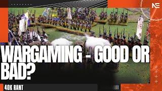 What are the WORST and BEST Parts of the Wargaming Hobby? YOU Have Your Say!