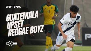 Guatemala upset Reggae Boyz | SportsMax Zone