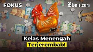 Sedihnya Kelas Menengah, Tabungannya Makin Tipis