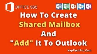 How To Create A Shared Mailbox In Office 365