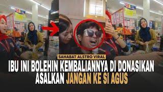 KASIR MINIMARKET IZIN Mau Donasikan Kembalian, Ibu ini Bolehin Asal Jangan Donasi ke Agus.