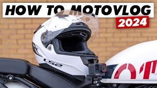 How To Motovlog In 2024: Everything You Need To Know!