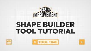 How the Shape Builder Tool Works • Adobe Illustrator Tutorial