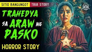 TRAHEDYA SA ARAW NG PASKO | Horror Story Tagalog | Horror Stories