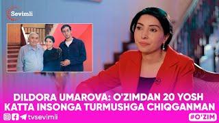 O'ZIM - DILDORA UMAROVA: O'ZIMDAN 20 YOSH KATTA INSONGA TURMUSHGA CHIQGANMAN