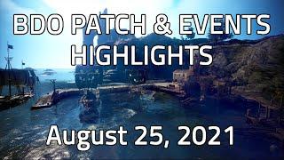 NA BDO: Patch & Events Highlights [August 25, 2021]