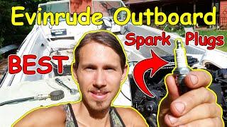 BEST Evinrude Outboard Spark Plugs!