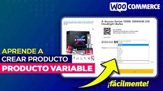 Crear producto variable en WooCommerce || Ideal cuando hay variaciones del mismo producto