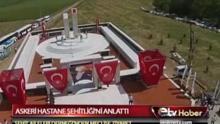 ASKERİ HASTANE ŞEHİTLİĞİ’Nİ ANLATTI