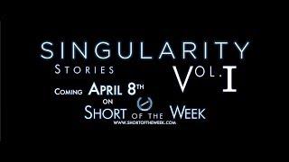 Singularity Stories Vol. I - TRAILER