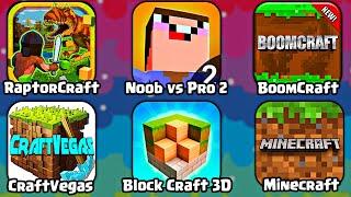 Minecraft, RaptorCraft, BoomCraft, CraftVegas, Block Craft 3D, Noob vs Pro 2