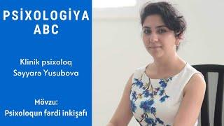 Psixologiya ABC | Psixoloqun fərdi inkişafı