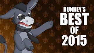 Dunkey's Best of 2015