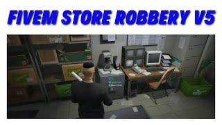 Fivem Store Robbery V5 [ ESX ] | FiveM Scripting