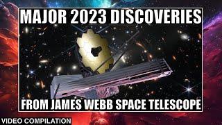 Biggest Discoveries From James Webb Space Telescope In 2023