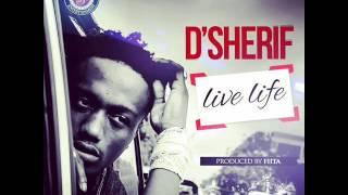 Dsherif - Live life (November 2015)prod  by fiita