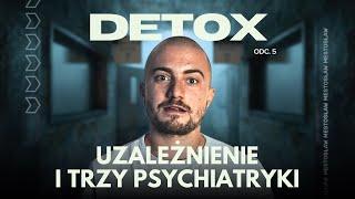 Uzależnienie od zioła i trzy szpitale psychiatryczne. Wychodzenie z uzależnienia | Panoramix Detox 5