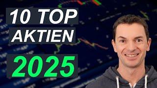 10 Top Aktien für 2025 mit hohem Wachstumspotential