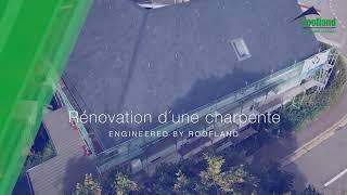 Rénovation d´une charpente - engineered by Roofland