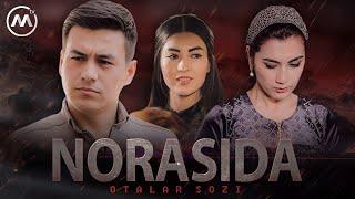 Otalar so'zi - Norasida | Оталар сузи - Норасида