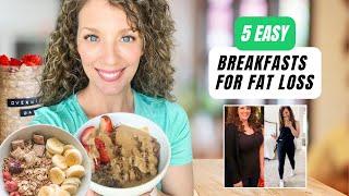 5 Easy Plant-Based Breakfasts for Weight Loss | Healthy, High-Fiber, Low-Calorie Meals