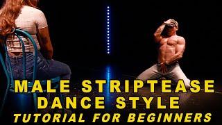 What Is The Male Striptease Dance Style? (The Adonis Dance Method)