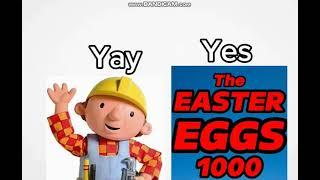 bob the builder is not next story for @TheEastereggs1000