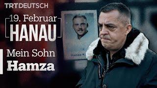 19. Februar, Hanau: Mein Sohn Hamza