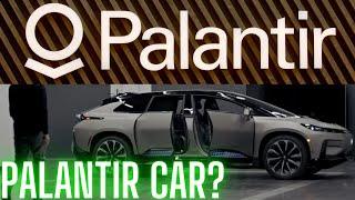 BREAKING PLTR STOCK NEWS: Palantir is making an electric vehicle with Faraday Future?