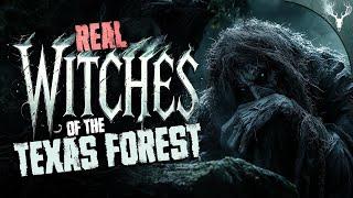 ATTACKED by WITCHES in the Texas Forest - 18 TRUE Scary Forest Stories