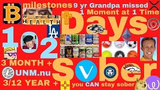 UNM.NU 9 years Grandpa has been missed University New Mercy New Money One Hundred Two 102 Days Sober