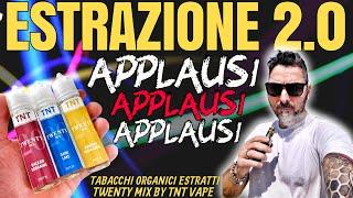 Applausi, Applausi per Fib ......TNT VAPE - TWENTY MIX Estratti 2.0