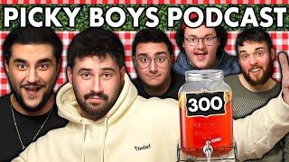 The Basement Yard Gets Drunk! | Picky Boys Podcast #300