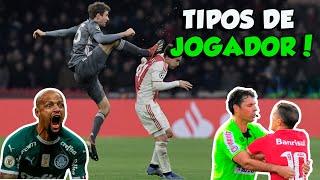 10 TIPOS DE JOGADOR EM CAMPO!