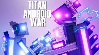 Titan Android War - Blue Titan Android vs Dark Titan Android