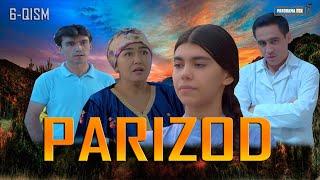 Parizod (milliy serial 6-qism) Паризод (миллий сериал 6-кисм)