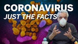 Dr. Joe Schwarcz: Just the facts on coronavirus, please