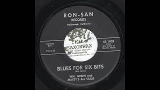 WM Green & Marty's All Stars - Blues For Six Bits (Ron-San Records)