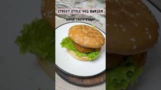 Street style veg burger !! #recipe #food #streetfood #easyrecipe #snacks #cooking #foodie #drink