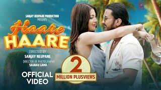 Haare Haare - Samragyee RL Shah|Bishal Kharel| Sumit Pathak| Mamata Gurung|Sanjay Neupane | New Song