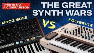 There's NO comparison here. Moog Muse vs. PolyBrute 12