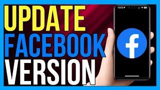 How to Update Facebook to Latest Version on Mobile (2024 METHOD!)