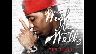 YFN LUCCI - WISH ME WELL 3 [SNEAK PREVIEW EXCLUSIVE LEAK]