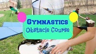 Gymnastics Obstacle Course!
