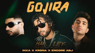 GOJIRA - Ikka x Krsna x Encore ABJ | Prod. By Ether