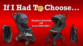 Joolz Aer + VS Bugaboo Butterfly